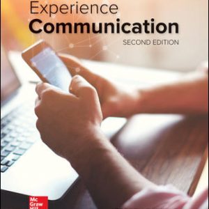 Experience Communication , 2e Jeffrey T. Child, Test Bank