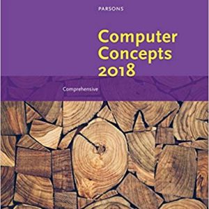 New Perspectives On Computer Concepts 2018 Comprehensive, 20th Edition June Jamrich Parsons Test Bank