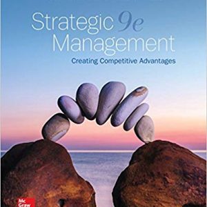 Strategic Management Creating Competitive Advantages 9th Edition By Gregory Dess Sm