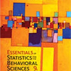 Essentials Of Statistics For The Behavioral Sciences, 9th Edition Frederick J Gravetter, Larry B. Wallnau, Lori Ann B. Forzano Test Bank