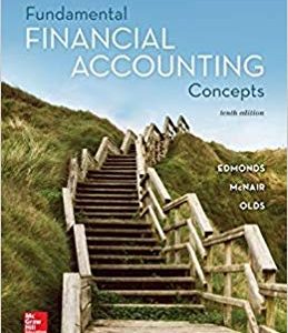 Fundamental Financial Accounting Concepts, 10e P. Edmonds, T. Edmonds, M. Mcnair, R. Olds, Test Bank