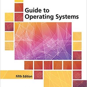 Guide To Operating Systems , 5th Edition Greg Tomsho Instructor Solution Manual