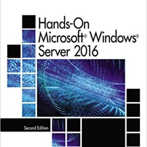 Hands On Microsoft® Windows® Server 2016 , 2nd Edition Michael Palmer Test Bank