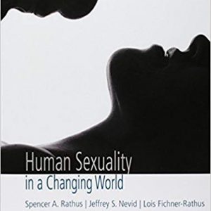 Human Sexuality In A Changing World 10th Edition Spencer A. Rathus, Test Bank