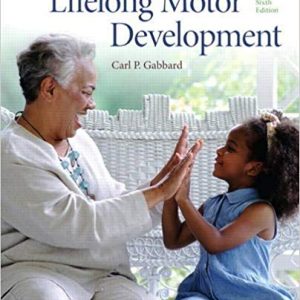 Lifelong Motor Development, 6e Carl P. Gabbard Im W Test Bank