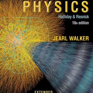 Fundamentals of Physics Extended, 10th Edition by David Halliday, Robert Resnick, Jearl Walker Test Bank