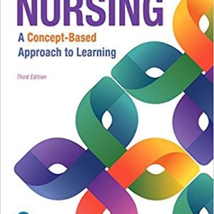 Nursing A Concept Based Approach To Learning Volume I 3rd Edition Pearson Education Test Bank