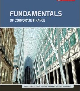 Fundamentals of Corporate Finance, canadian 10e A. Ross, W. Westerfield, D. Jordan, S. Roberts, Pandes, A. Holloway, 2019 Test Bank