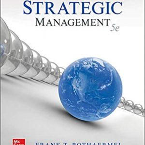 Strategic Management 5th Edition By Frank Rothaermel 2020 Test Bank