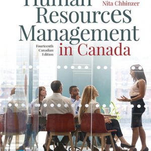 Human Resources Management in Canada, Fourteenth Canadian 14E Gary Dessler, Nita Chhinzer, Test Bank