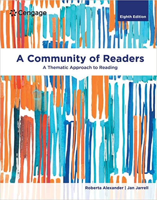 A Community Of Readers A Thematic Approach To Reading, 8th Edition Roberta Alexander Instructor Solution Manual