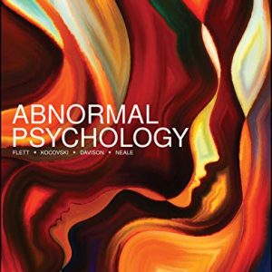 Abnormal Psychology, 6th Canadian Edition Gordon L. Flett Instructor's Manual