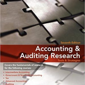 Accounting & Auditing Research Tools & Strategies, 7th Edition Weirich, Pearson, Churyk Sm