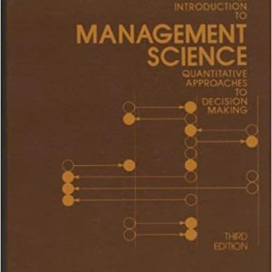 An Introduction To Management Science, 3rd Edition David Anderson, Dennis Sweeney, Thomas Williams, Mik Wisniewski, Xavier Pierron Solution Manual