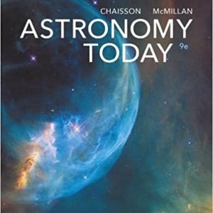 Astronomy Today 9e Eric Chaisson, Steve Mcmillan Test Bank