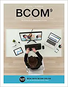 Bcom, 9th Edition Carol M. Lehman, Debbie D. Dufrene Instructor Manual