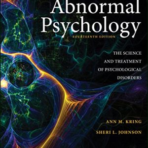 Abnormal Psychology, 14th Edition , Kring, Johnson Instructor Solution Manual