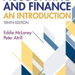 Accounting And Finance An Introduction, 10th Edition Eddie Mclaney Peter Atrill Test Bank