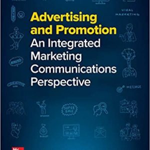 Advertising And Promotion An Integrated Marketing Communications Perspective 12th Edition By George Belch And Michael Belch 2021 Test Bank