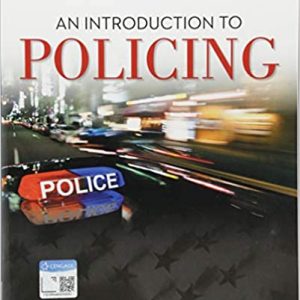 An Introduction To Policing, 9th Edition By John S. Dempsey Instructor's Solution Manuals