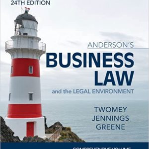 Anderson's Business Law & The Legal Environment Comprehensive Edition, 24th Edition By David P. Test Bank Word