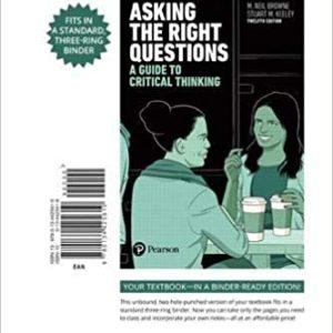 Asking The Right Questions A Guide To Critical Thinking, 12th Edition M. Browne Instructor Manual