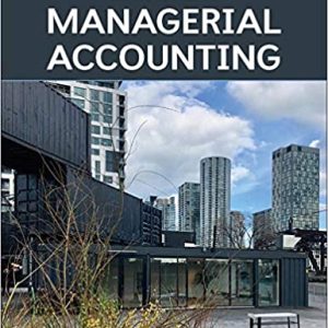 Introduction To Managerial Accounting 6e Canadian Version Brewer, Garrison And Noreen Instructor Solution Manual