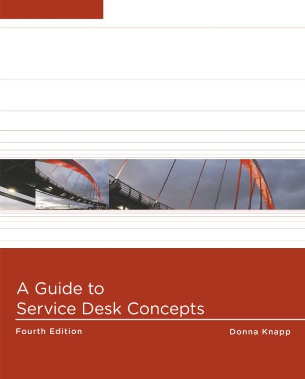 A Guide To Service Desk Concepts 4th Edition Donna Knapp Test Bank.jpg