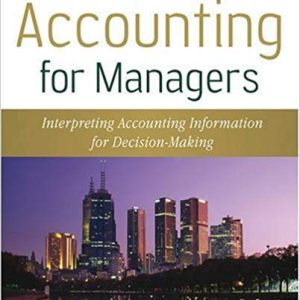 Accounting For Managers Interpreting Accounting Information For Decision Making Canadian Edition Collier Kizan Schumann Test Bank.jpg