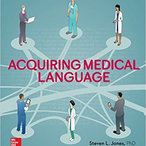 Acquiring Medical Language Steven L. Jones Andrew Cavanagh Test Bank.jpg