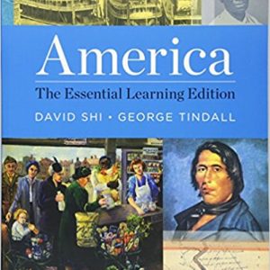 America The Essential Learning Edition 1st E. Shi Brown Tindall Anderson Lee Test Bank Norton Publisher .jpg