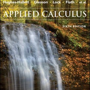 Applied Calculus Enhanced Etext 6th Edition Hughes Hallett Lock Gleason Test Bank.jpg