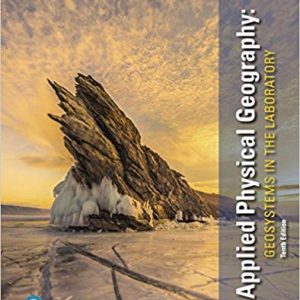 Applied Physical Geography Geosystems In The Laboratory 10e Charles E. Thomsen Robert W. Christopherso Answer Key.jpg