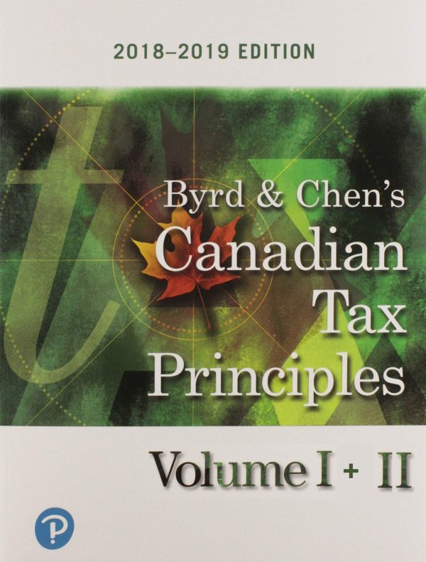 Canadian Tax Principles 2018 2019 Edition Volume 12 Clarence Byrd Ida Chen Instructor Solution Manual.jpg