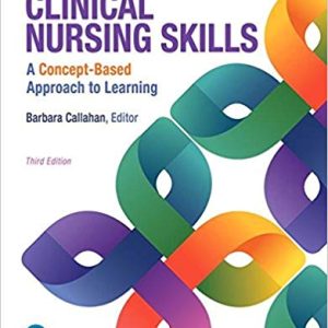 Clinical Nursing Skills A Concept Based Approach Volume Iii 3rd Edition Barbara Callahan Test Bank.jpg