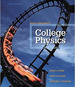 College Physics Global Edition 10th Edition Hugh D. Young Philip W. Adams Raymond Joseph Chastain Solution Manual 1.jpg