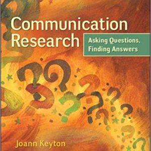 Communication Research Asking Questions Finding Answers 4e Joann Keyton Test Bank 1.jpg