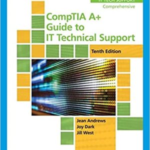 Comptia A Guide To It Technical Support 10th Edition Jean Andrews Joy Dark Jill West Solution Manual.jpg