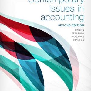 Contemporary Issues In Accounting Wiley E Text Powered By Vitalsource 2nd Edition Rankin Ferlauto Mcgowan Mcgowan 2017 Solution Manual.jpg