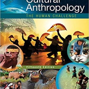 Cultural Anthropology The Human Challenge 15th Edition William A. Haviland Harald E.l. Prins Bunny Mcbride Dana Walrath Test Bank.jpg