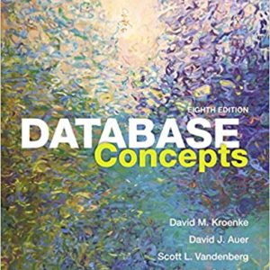 Database Concepts 8e David M. Kroenke David J. Auer Scott L. Vandenberg Robert C. Yoder Test Bank.jpg