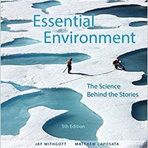 Essential Environment The Science Behind The Stories 5th Edition Jay H. Withgottmatthew Laposata Test Bank.jpg