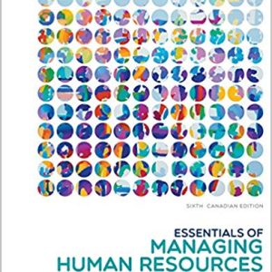 Essentials Of Managing Human Resources 6th Cnd Edition Eileen Stewart Melanie Peacock Monica Belcourt George W. Bohlander Scott A. Snell Test Bank.jpg