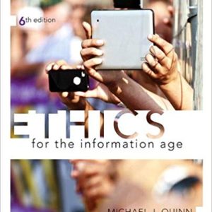 Ethics For The Information Age 6th Edition Michael J. Quinn Test Bank.jpg