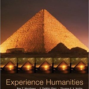 Experience Humanities 8e Roy T. Matthews Dewitt F. Platt Thomas F. X. Noble Instructors Manual 1.jpg