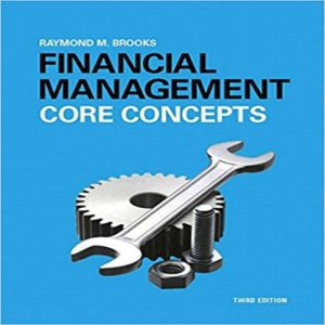 Financial Management Core Concepts 3e Raymond Brooks Test Bank.jpg