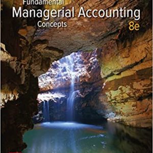 Fundamental Managerial Accounting Concepts 8e Thomas P. Edmonds Test Bank.jpg