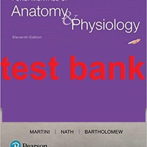 Fundamentals Of Anatomy Physiology 11e Martini Nath Bartholomew Test Bank 1.jpg