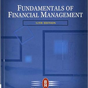 Fundamentals Of Financial Management Eugene F. Brigham Joel F. Houston 12th Edition Im.jpg