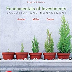 Fundamentals Of Investments Valuation And Management 8ebradford D. Jordan Thomas W. Miller Steven D. Dolvin Test Bank.jpg